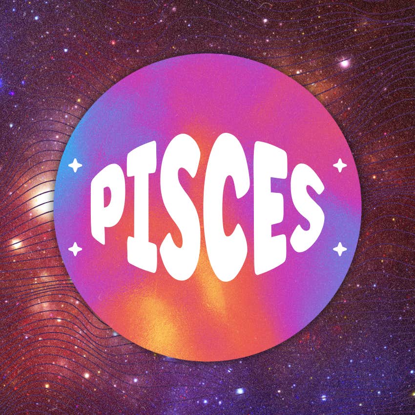 pisces zodiac signs important message universe may 12 2026